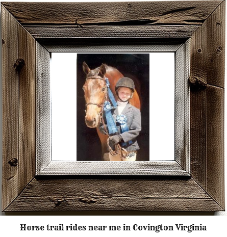 horse trail rides near me in Covington, Virginia